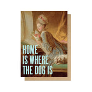 East End Prints - Home Is Where The Dog Is - Card