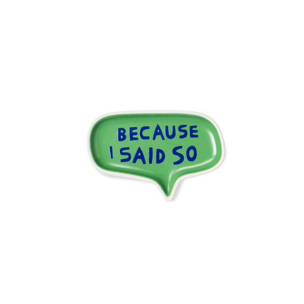 Fringe - I Said So - Stoneware Trinket Tray 3007