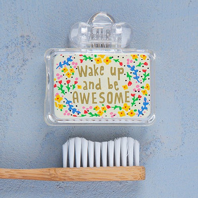 Natural Life Toothbrush Cover Wake Up and Be Awesome 032